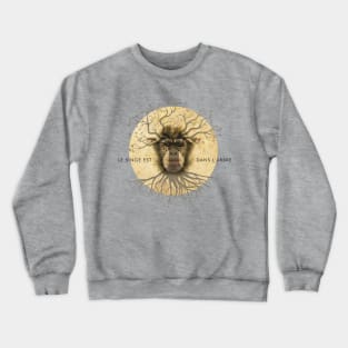 LE SINGE EST DANS L'ARBRE (THE MONKEY IS IN THE TREE) 'O' LEVEL FRENCH LESSONS FROM THE 1980s Crewneck Sweatshirt